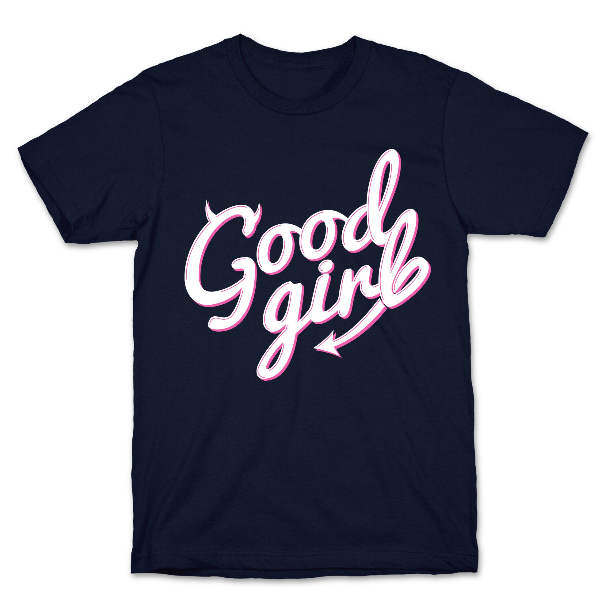 Good Girl T-Shirt